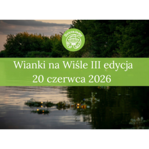 Wianki na Wiśle III edycja